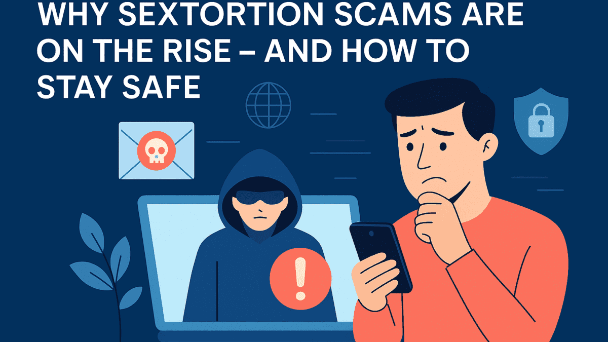 How to Stay Safe From Rising Sextortion Scams