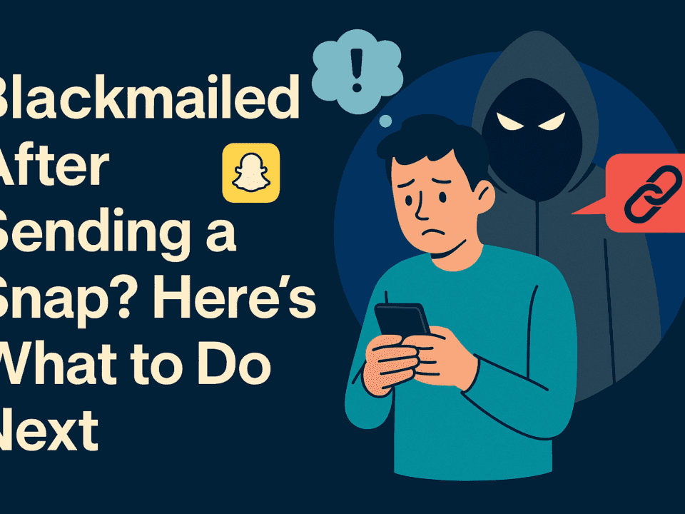 Blackmailed After Sending a Snap?